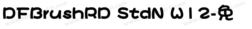 DFBrushRD StdN W12字体转换